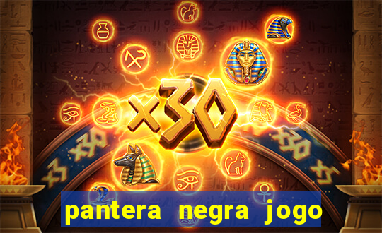 pantera negra jogo do bicho